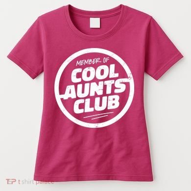 Cool Aunts Club Women's T-Shirt