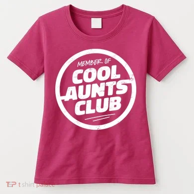 Cool Aunts Club Women's T-Shirt