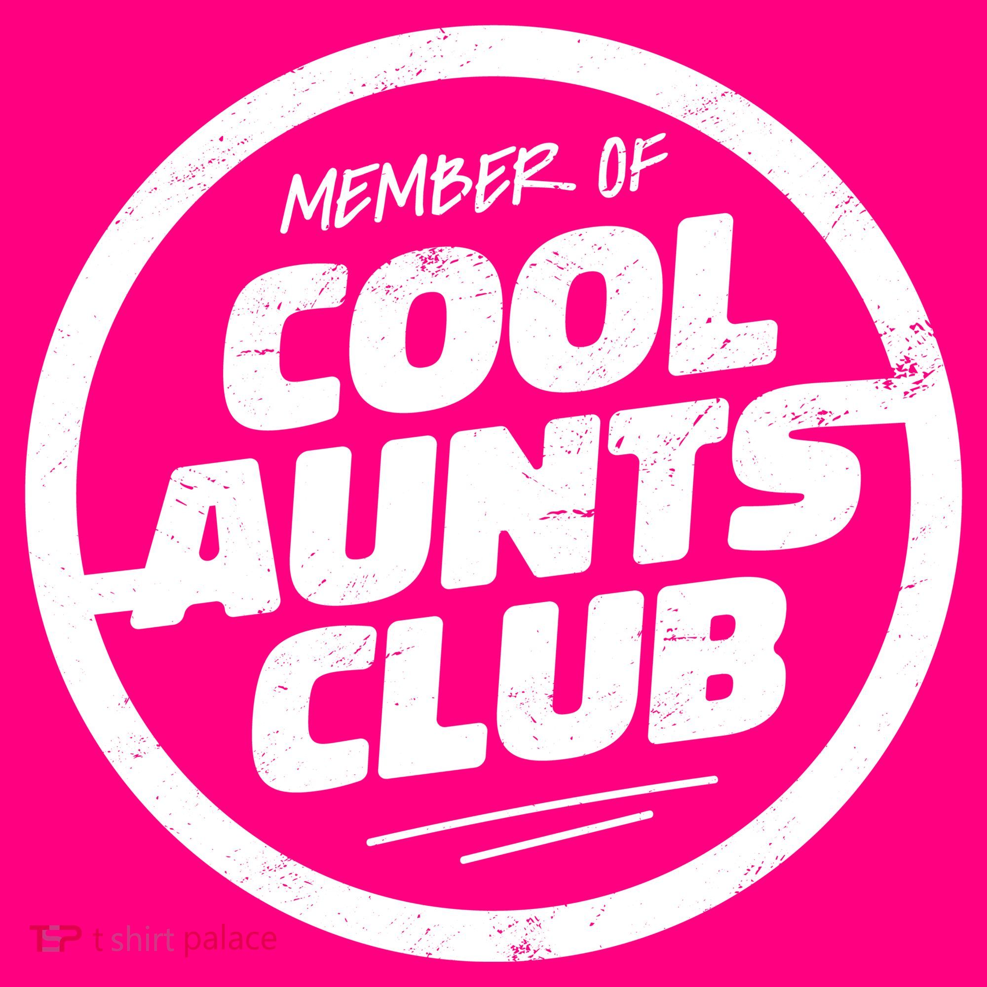 Cool Aunts Club Women's T-Shirt