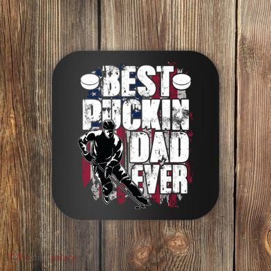 Cool Best Puckin Dad Ever Hockey Dad Coaster