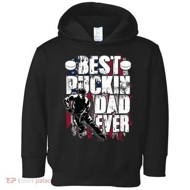 Cool Best Puckin Dad Ever Hockey Dad Toddler Hoodie