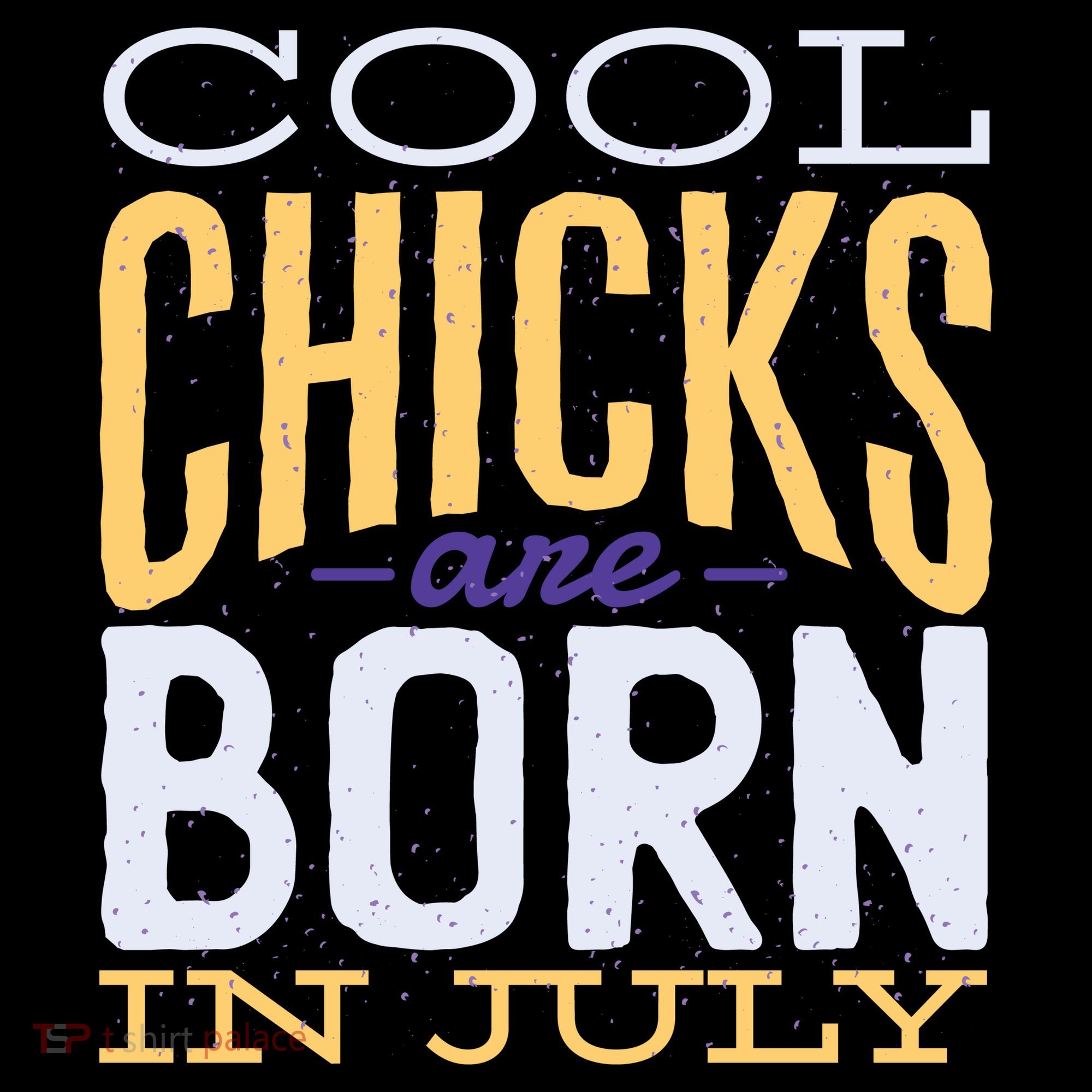 Cool Chicks Are Born In July Sweatshirt