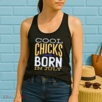 Cool Chicks Are Born In July Women's Tank Top thumb 2