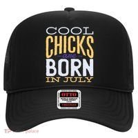 Cool Chicks Are Born In July Hat thumb 0