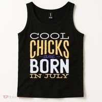 Cool Chicks Are Born In July Tank Top thumb 2