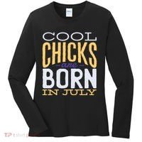 Cool Chicks Are Born In July Women's Long Sleeve Shirt thumb 0