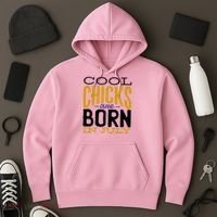Cool Chicks Are Born In July Hoodie thumb 3