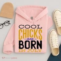 Cool Chicks Are Born In July Hoodie thumb 4