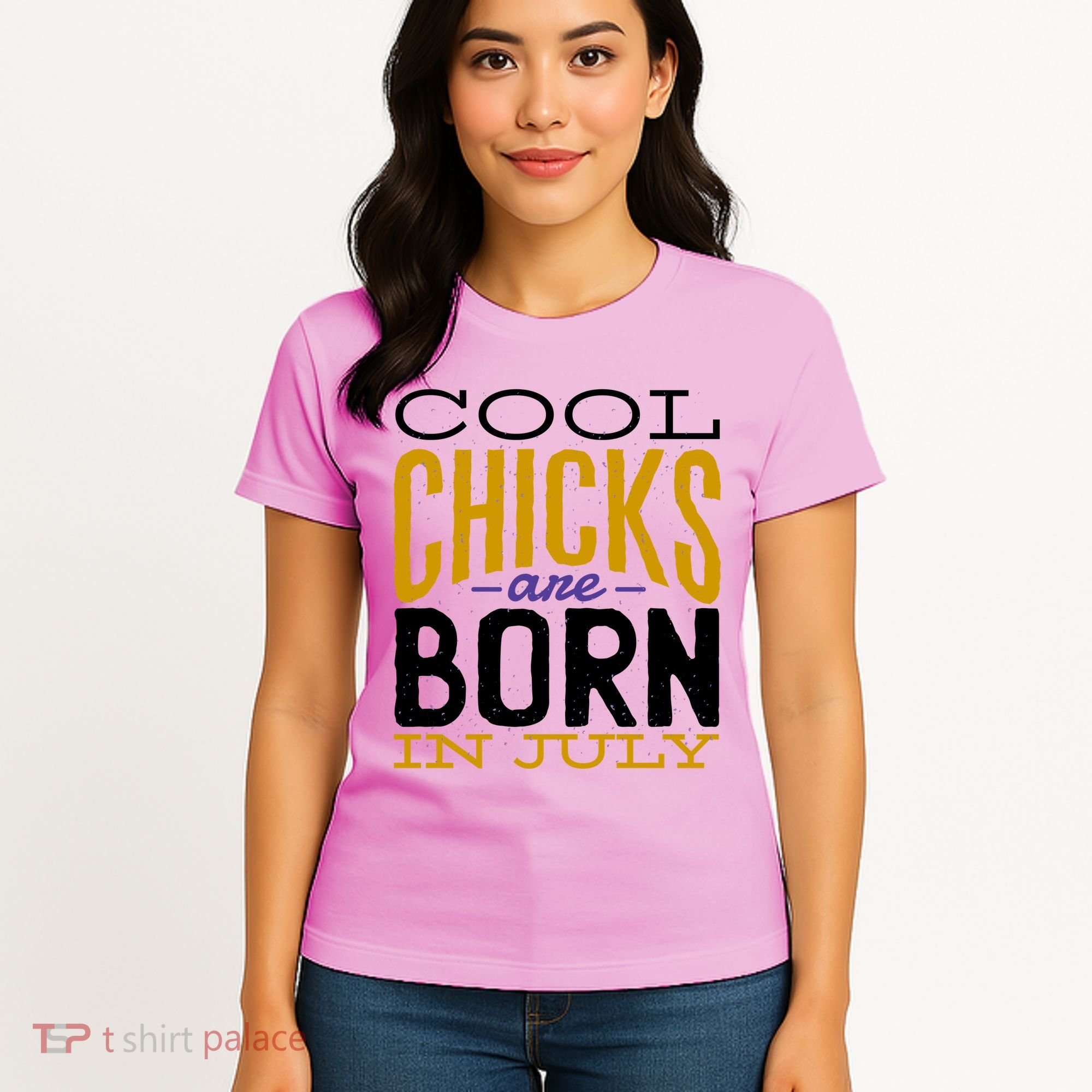 Cool Chicks Are Born In July Women's T-Shirt