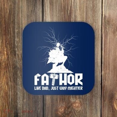 Cool Father's Day Mighty FATHOR  Coaster