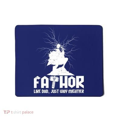 Cool Father's Day Mighty FATHOR  Mousepad
