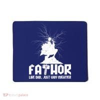 Cool Father's Day Mighty FATHOR  Mousepad thumb 0