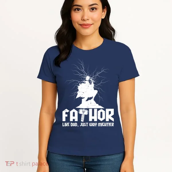 Cool Father's Day Mighty FATHOR  Women's T-Shirt