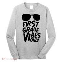 Cool First Grade Vibes Only Back to School Long Sleeve Shirt thumb 0