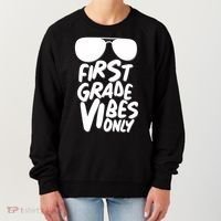 Cool First Grade Vibes Only Back to School Women's Sweatshirt thumb 0
