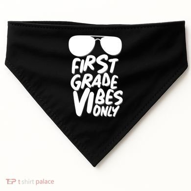 Cool First Grade Vibes Only Back to School USA-Made Doggie Bandana