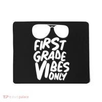 Cool First Grade Vibes Only Back to School Mousepad thumb 0