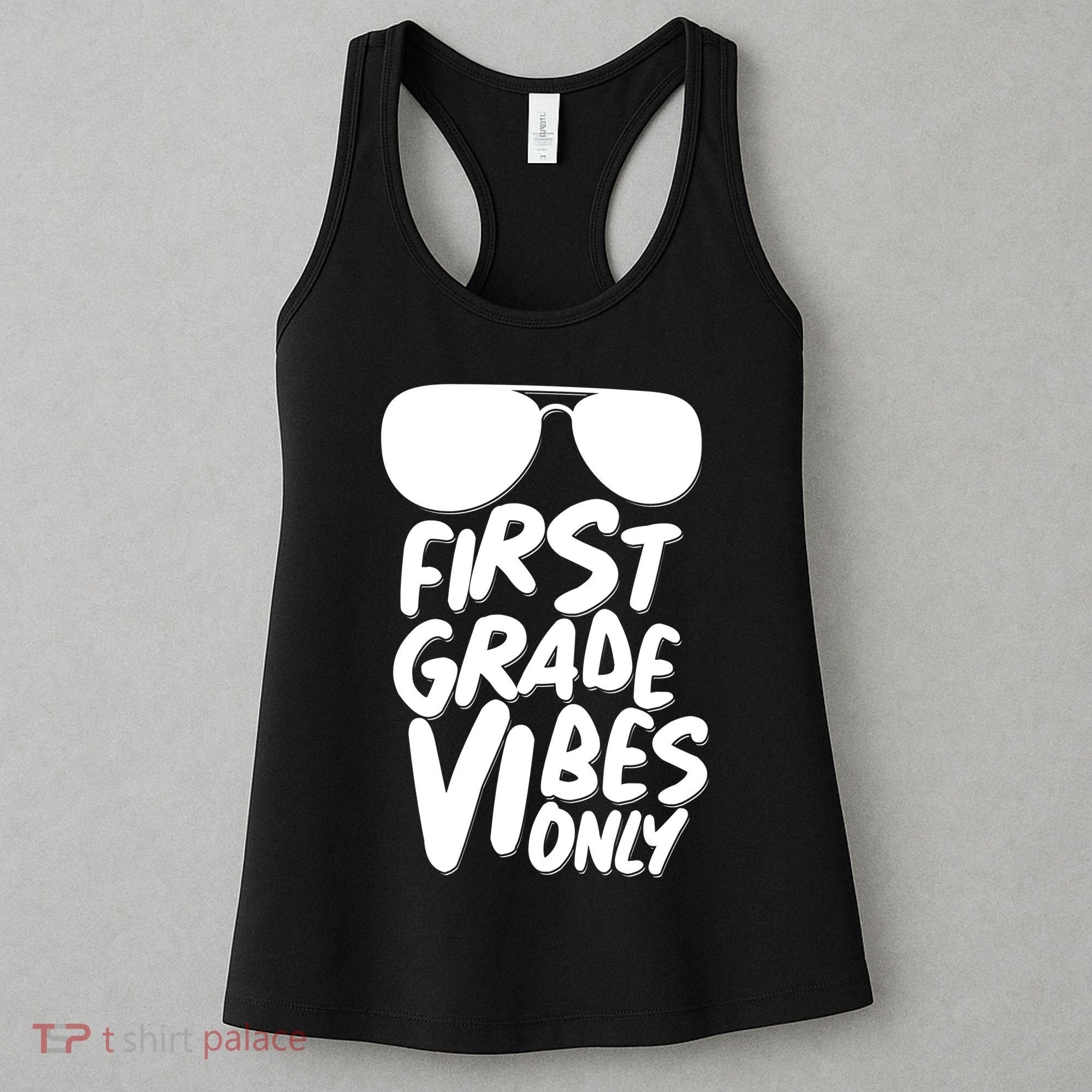Cool First Grade Vibes Only Back to School Women's Tank Top