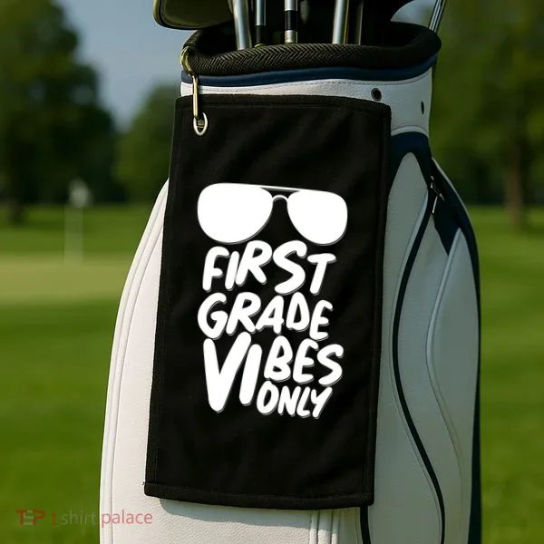 Cool First Grade Vibes Only Back to School Golf Towel