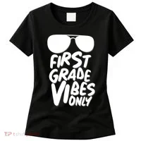 Cool First Grade Vibes Only Back to School Women's T-Shirt thumb 0