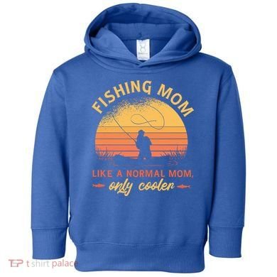 Cool Fishing Mom Toddler Hoodie