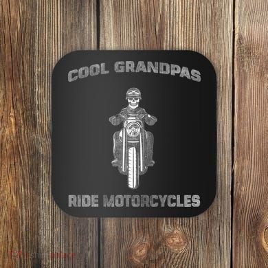 Cool Grandpas Ride Motorcycles Coaster