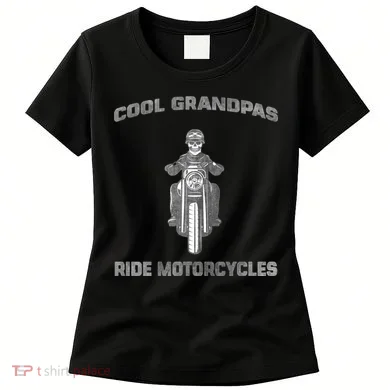 Cool Grandpas Ride Motorcycles Women's T-Shirt