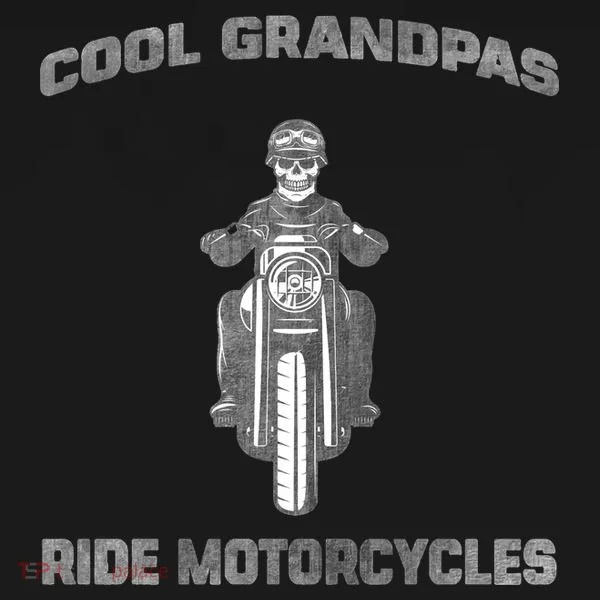 Cool Grandpas Ride Motorcycles Women's T-Shirt