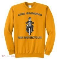 Cool Grandpas Ride Motorcycles Sweatshirt thumb 0