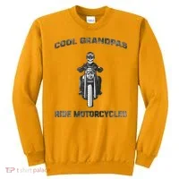 Cool Grandpas Ride Motorcycles Sweatshirt thumb 0