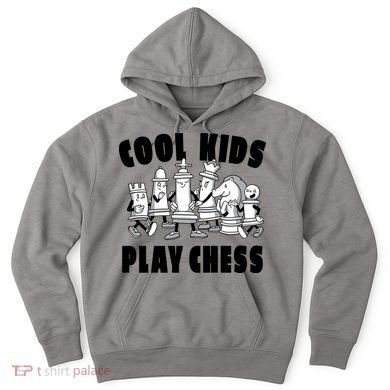 Cool Kids Play Chess Hoodie