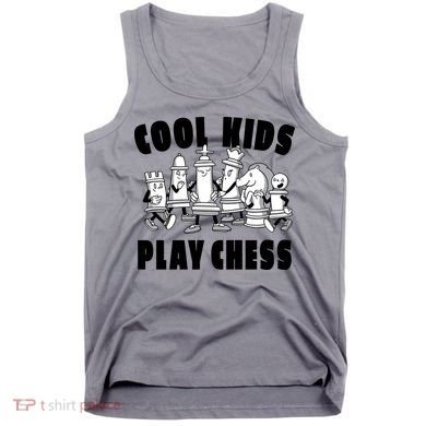 Cool Kids Play Chess Tank Top