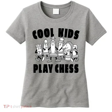 Cool Kids Play Chess Women's T-Shirt