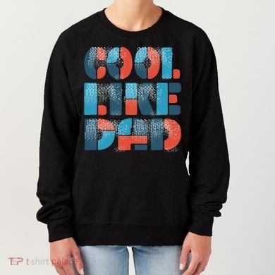 Cool Like Dad Women's Sweatshirt