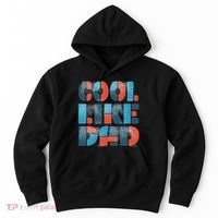 Cool Like Dad Hoodie thumb 0