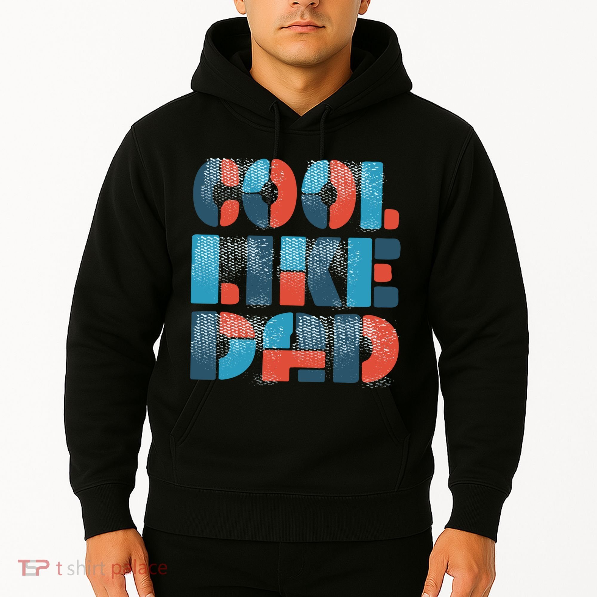 Cool Like Dad Hoodie