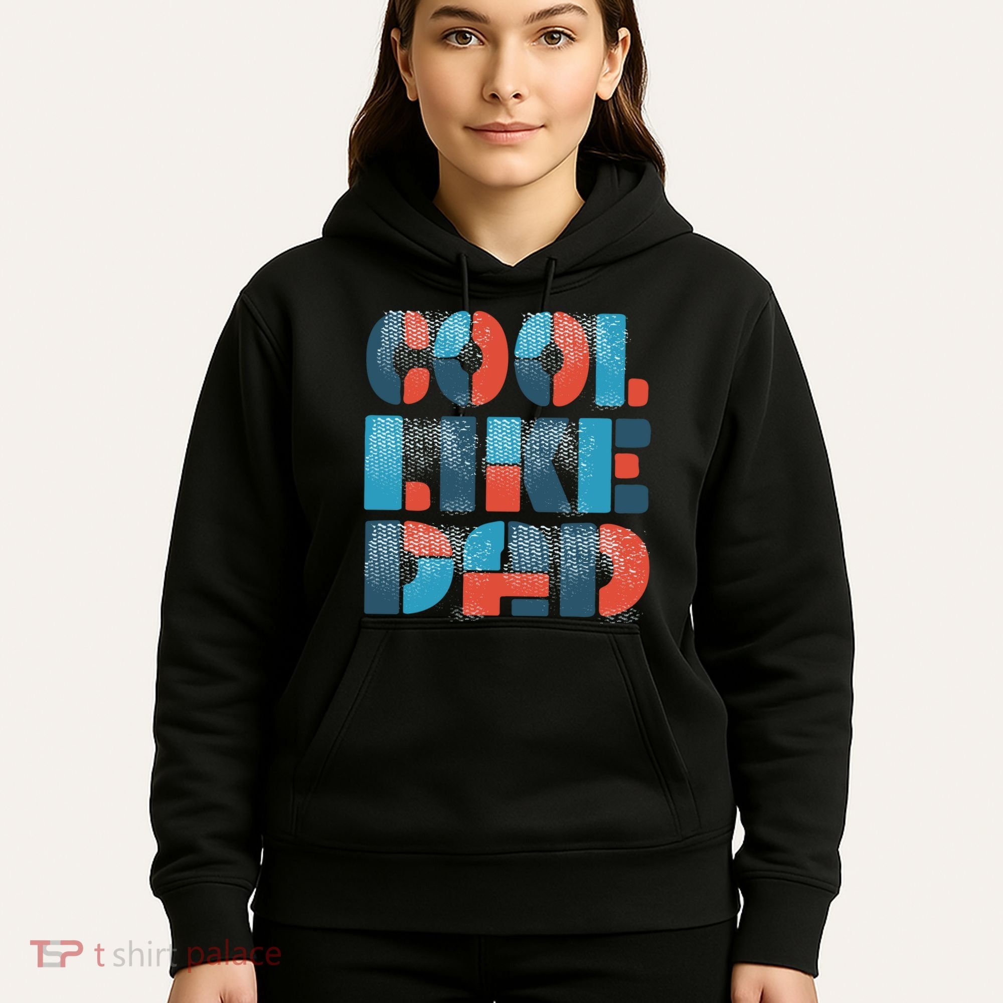 Cool Like Dad Hoodie