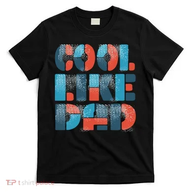 Cool Like Dad T-Shirt