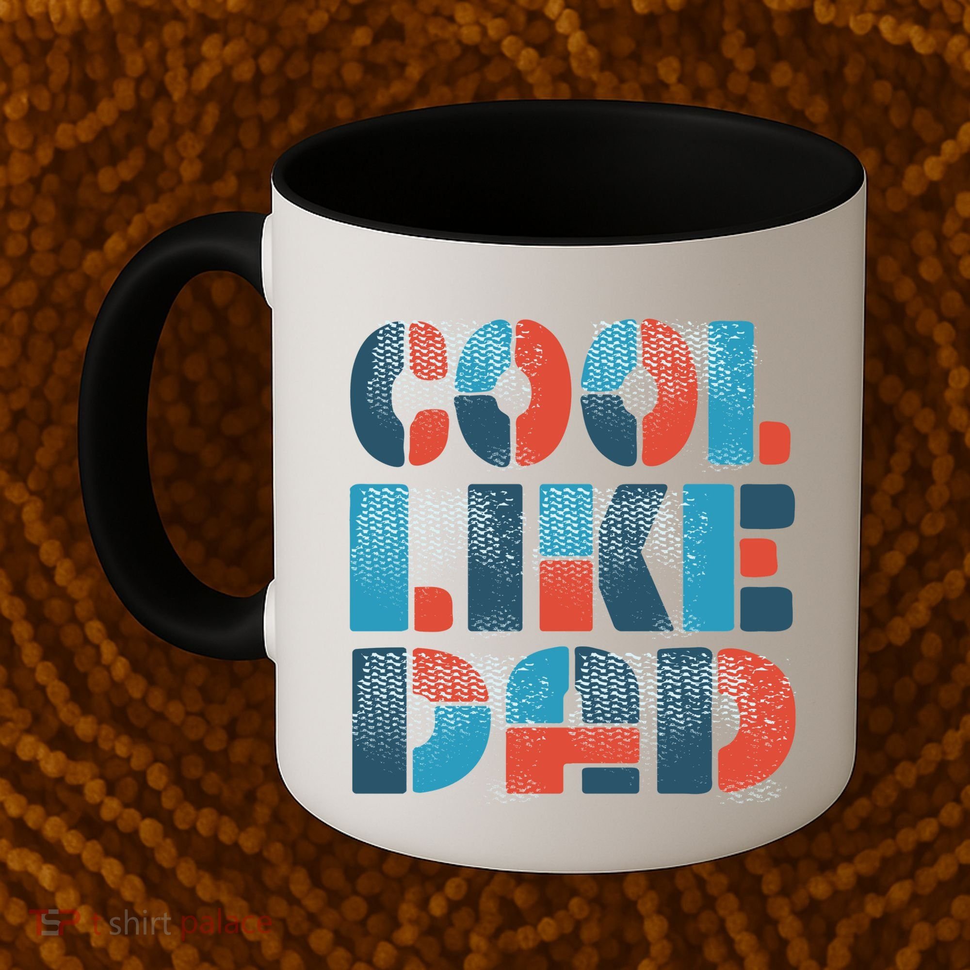 Cool Like Dad Coffee Mug