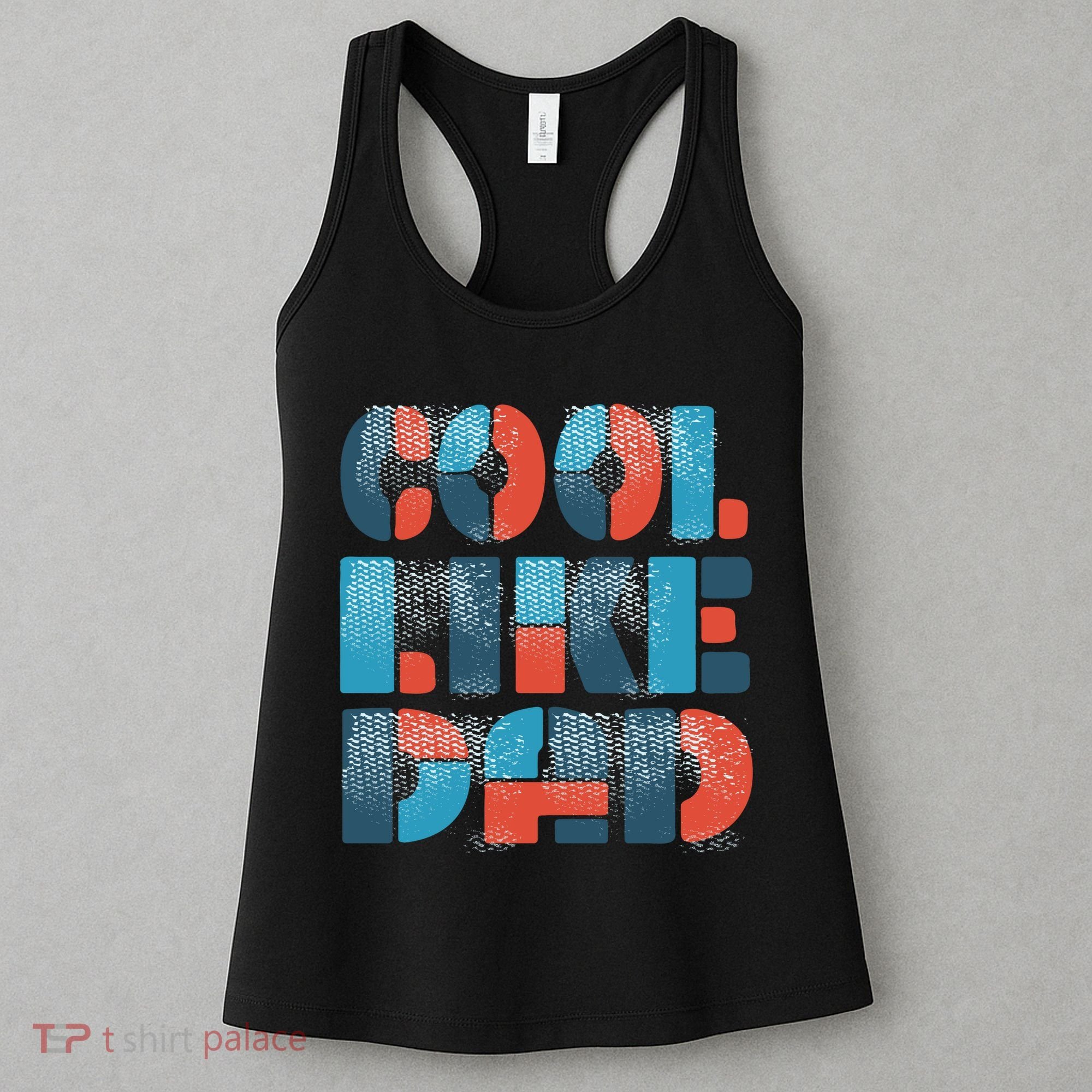 Cool Like Dad Women's Tank Top