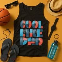 Cool Like Dad Tank Top thumb 4