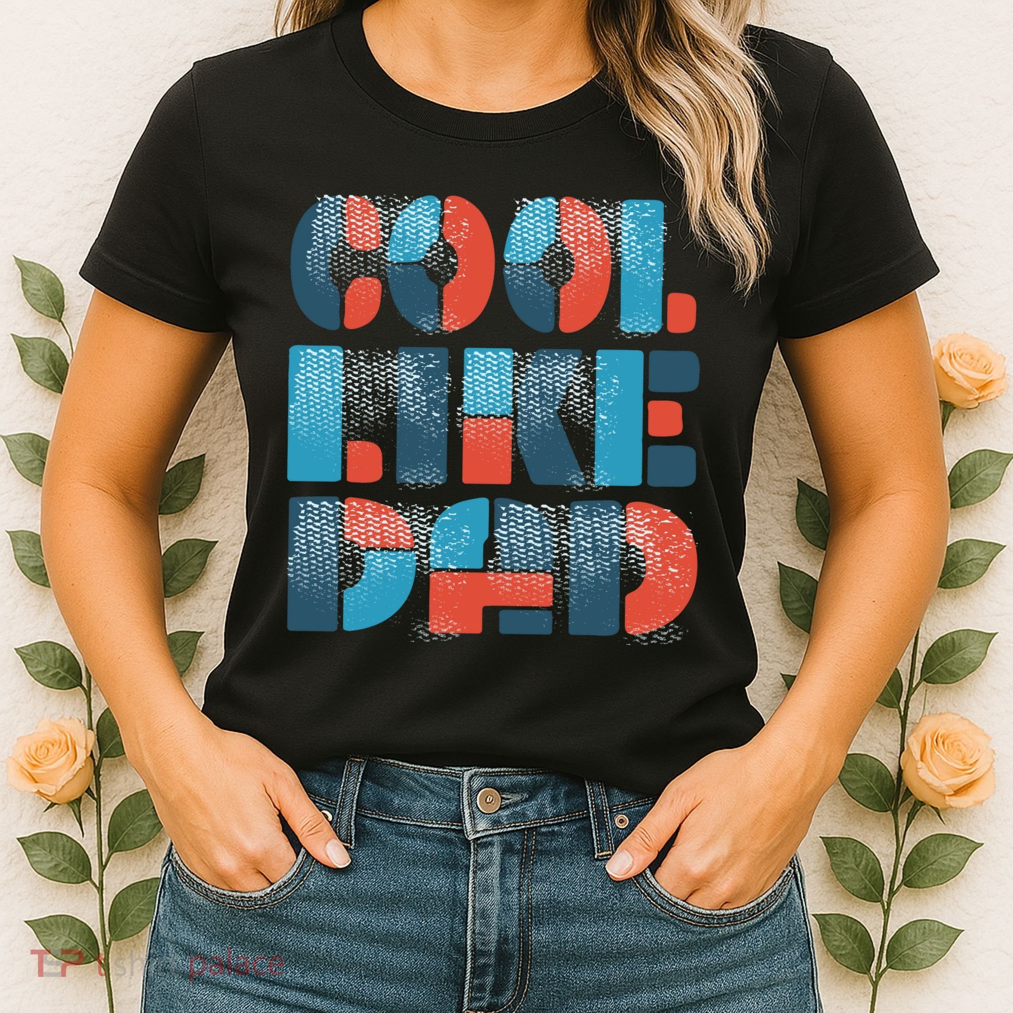 Cool Like Dad Women's T-Shirt