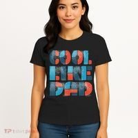 Cool Like Dad Women's T-Shirt thumb 4