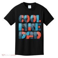 Cool Like Dad Kids T-Shirt thumb 0