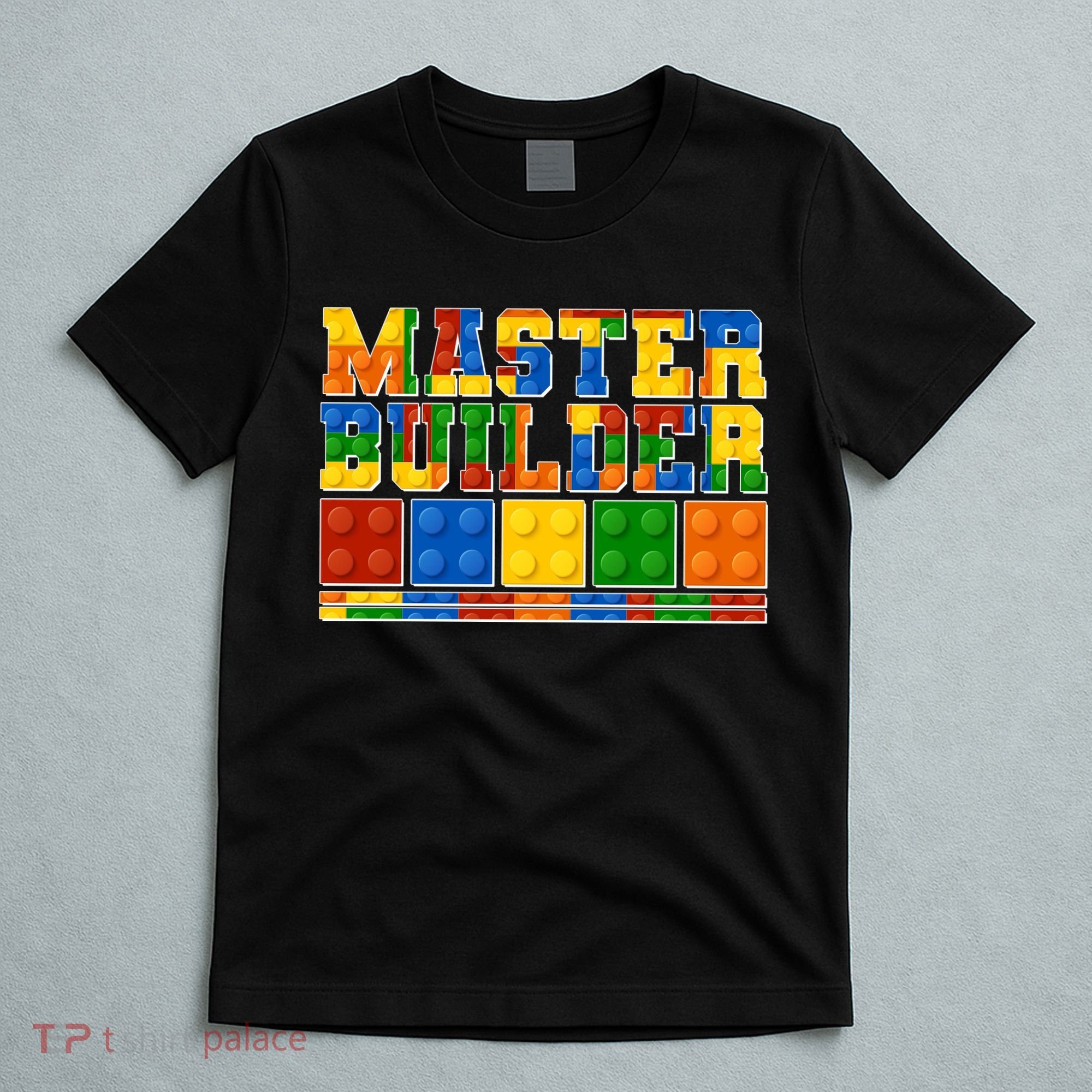 Cool Master Builder Lego Fan T-Shirt