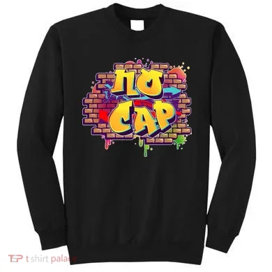Cool No Cap Wall Graffiti Sweatshirt