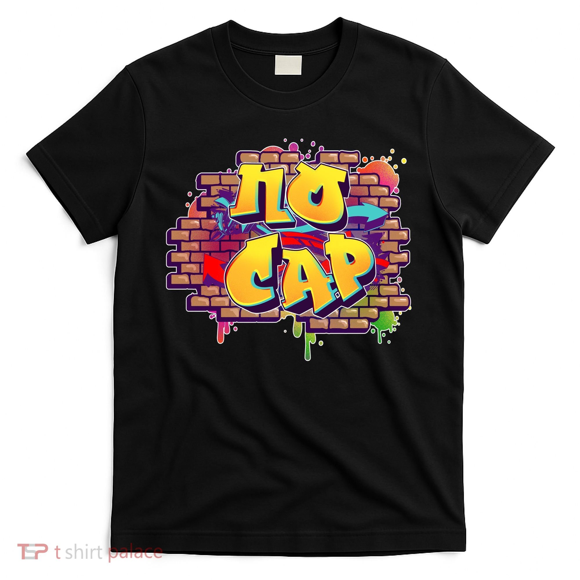Cool No Cap Wall Graffiti  T-Shirt