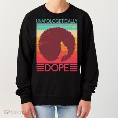 Cool Retro Afro Unapologetically Dope Women's Sweatshirt