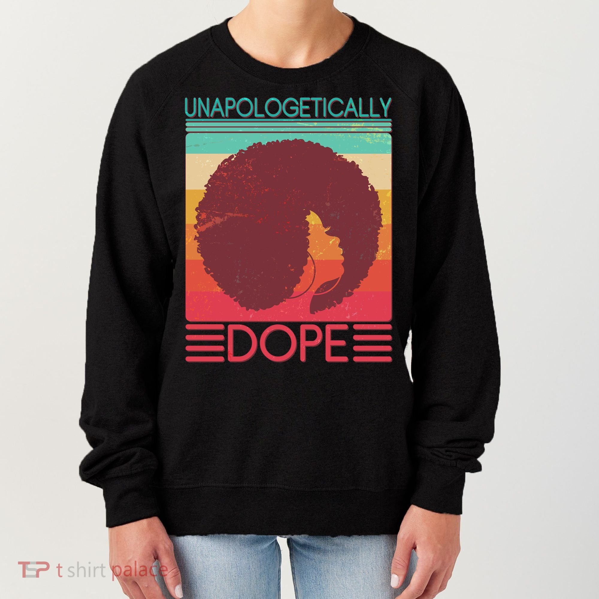 Cool Retro Afro Unapologetically Dope Women's Sweatshirt