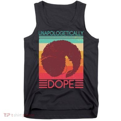 Cool Retro Afro Unapologetically Dope Tank Top